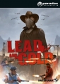 Lead and Gold Gangs of the Wild West Lead and Gold Gangs of the Wild West